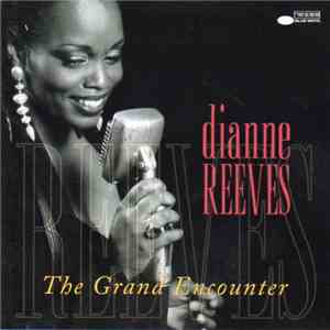 Dianne Reeves - The Grand Encounter