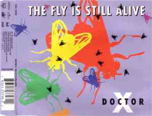 Doctor X - The Fly Is Still Alive