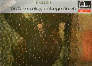 Dutch Swing College Band - Brazil