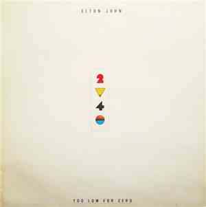 Elton John - Too Low For Zero