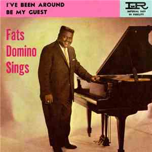 Fats Domino - Be My Guest / I've Been Around