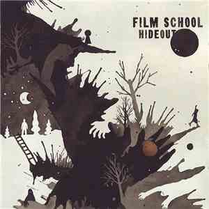 Film School - Hideout