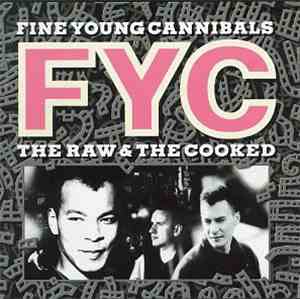 Fine Young Cannibals - The Raw & The Cooked