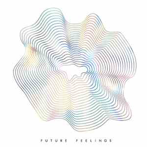 Future Feelings - Future Feelings