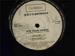 G.B.R.X-Perience - Put Your Hands