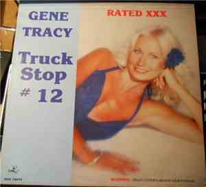 Gene Tracy - Truck Stop #12