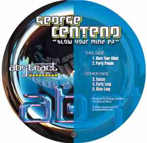 George Centeno - Blow Your Mind