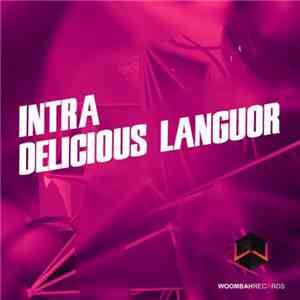 Intra  - Delicious Languor