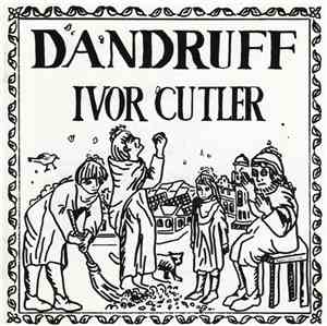 Ivor Cutler - Dandruff
