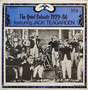 Jack Teagarden - The Great Soloists 1929 - 36 Featuring Jack Teagarden