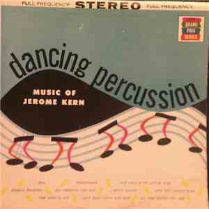 Jerome Kern - Dancing Percussion: Music of Jerome Kern