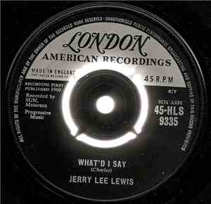 Jerry Lee Lewis - What'd I Say