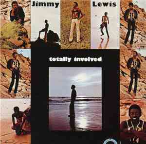 Jimmy Lewis - Totally Involved