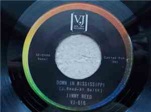 Jimmy Reed - Down In Mississippi / Oh John