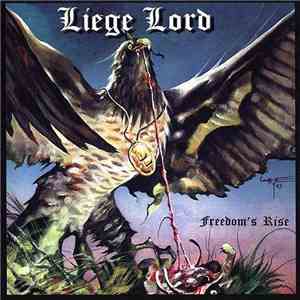 Liege Lord - Freedom's Rise