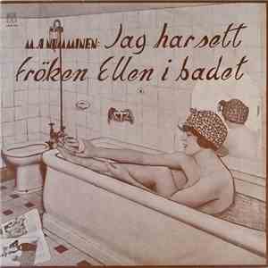 M.A. Numminen - Jag Har Sett Fröken Ellen I Badet