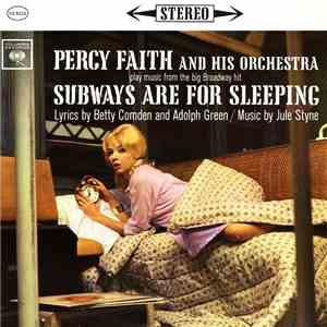 Percy Faith And His Orchestra - Subways Are For Sleeping
