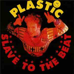 Plastic Bertrand - Slave To The Beat