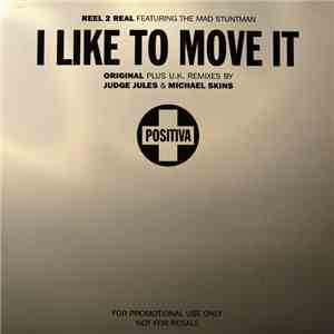 Reel 2 Real Featuring The Mad Stuntman - I Like To Move It
