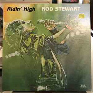 Rod Stewart - Ridin' High