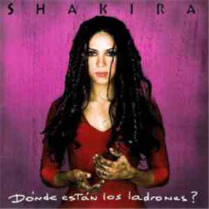 Shakira - Dónde Están Los Ladrones?