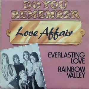The Love Affair - Everlasting Love / Rainbow Valley