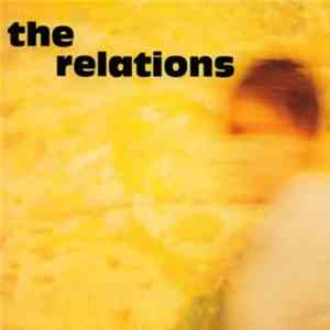 The Relations - Brainwashed And Blowdried / Come Home (Tell Us Everything)