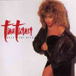 Tina Turner - Break Every Rule
