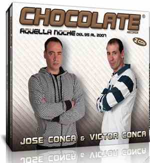 Various - Chocolate Records - Aquella Noche Del 95 Al 2007 - Jose Conca & V ...