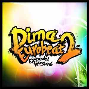 Various - Dima Eurobeat Volume 2: Extended Versions