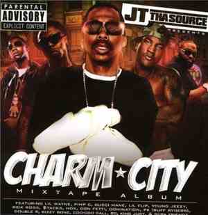 Various - J.T.  Tha Source Presents Charm City Mixtape Album
