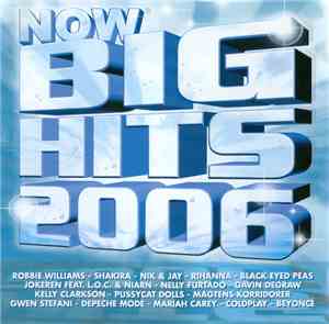 Various - Now Big Hits 2006