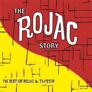 Various - The Rojac Story (The Best Of Rojac & Tayster)