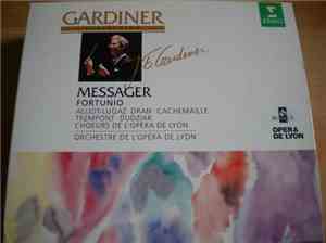 André Messager, John Eliot Gardiner, Thierry Dran - Fortunio
