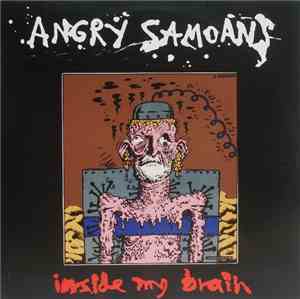 Angry Samoans - Inside My Brain
