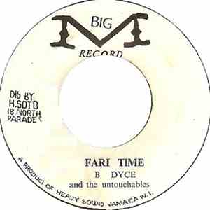 B Dyce And The Untouchables - Fari Time