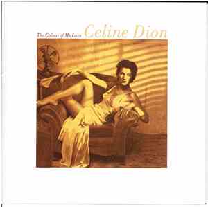 Celine Dion - The Colour Of My Love