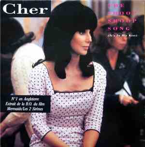 Cher - The Shoop Shoop Song (It's In His Kiss)