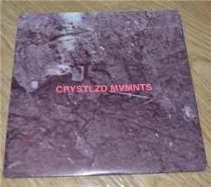 Chrystlzd Mvmnts - The Lowest Step
