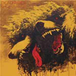 Dead Rider - Chills On Glass