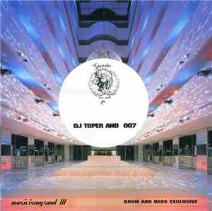DJ Toper And 007  - Musicismysoul III