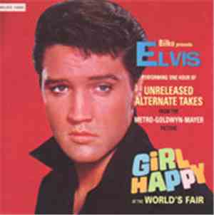 Elvis Presley - Girl Happy At The World's Fair