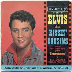 Elvis Presley - Kissin' Cousins