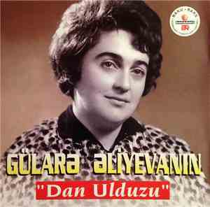Gülara Aliyevanın - Dan Ulduzu