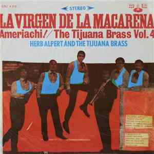 Herb Alpert And The Tijuana Brass - La Virgen De La Macarena - Ameriachi!/T ...