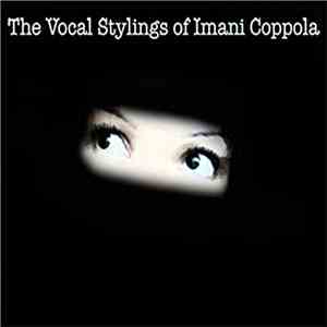 Imani Coppola - The Vocal Stylings Of Imani Coppola