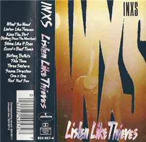 INXS - Listen Like Thieves
