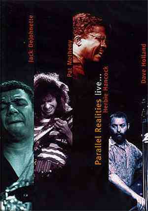 Jack DeJohnette, Pat Metheny, Herbie Hancock, Dave Holland - Parallel Reali ...