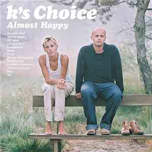 K's Choice - Almost Happy