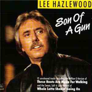 Lee Hazlewood - Son Of A Gun